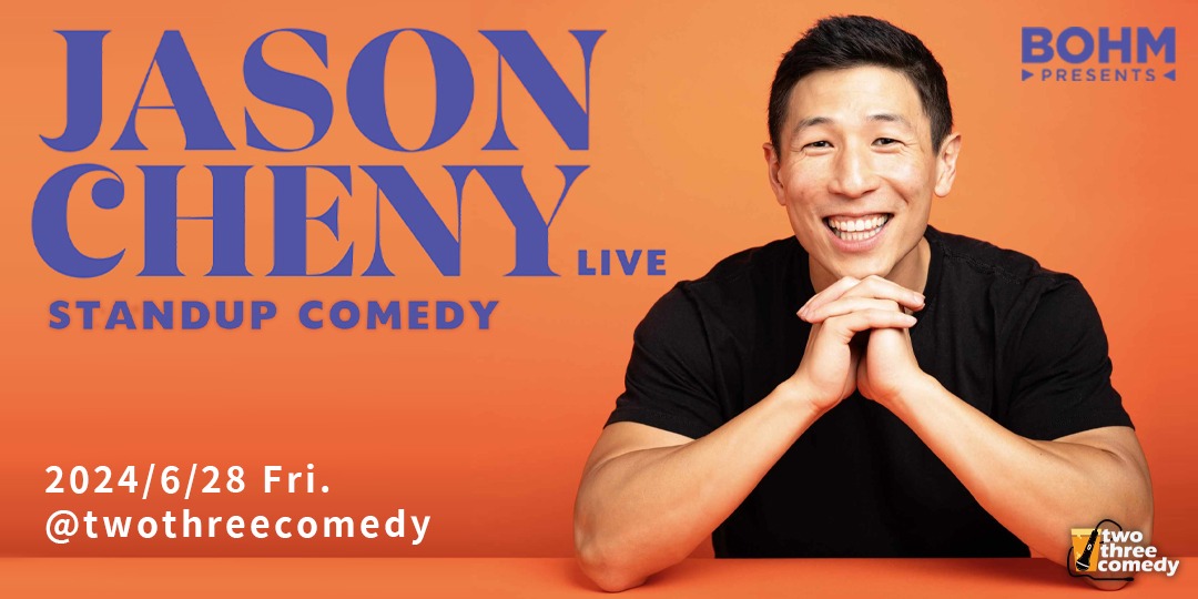 JASON CHENY LIVE｜June 28th｜＠twothreecomedy｜ACCUPASS