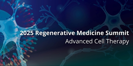 event-banner-2025 Regenerative Medicine Summit: Advanced Cell Therapy