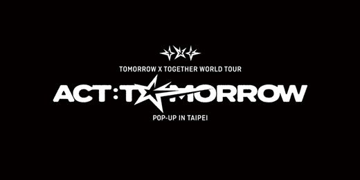 event-banner-TOMORROW X TOGETHER GLOBAL POP-UP in TAIPEI