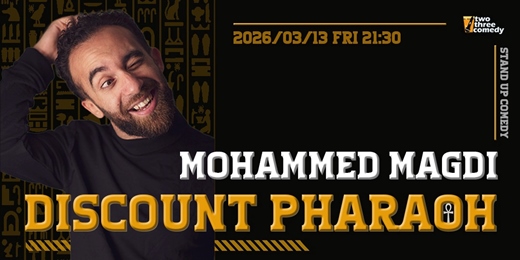event-banner-Mohammed Magdi|Discount Pharaoh|Stand Up Comedy!