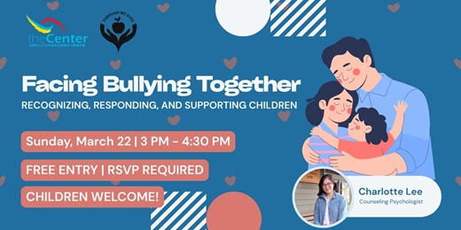event-banner-Facing Bullying Together: Recognizing, Responding, and Supporting Children