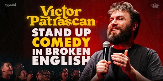 event-banner-Victor Pãtrãşcan: STAND UP COMEDY IN BROKEN ENGLISH
