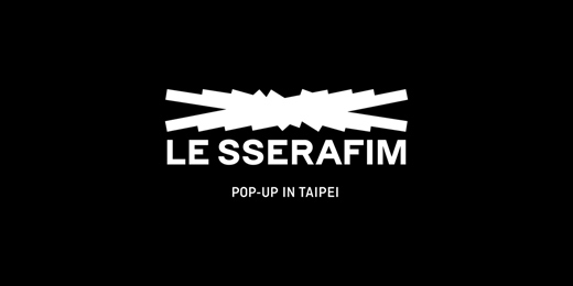 event-banner-LE SSERAFIM POP-UP in TAIPEI