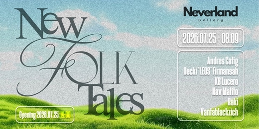 event-banner-【New Folk Tales】國際藝術家聯展 展覽|International Artists Group Exhibition