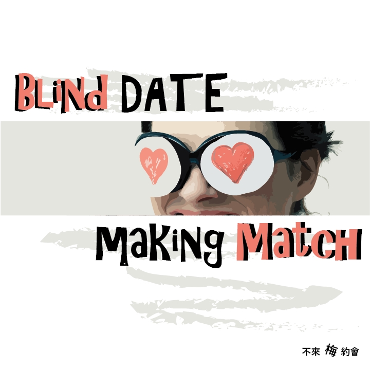 Blind Date Making Match